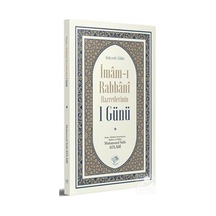 İmam-I Rabbani Hazretlerinin 1 Günü - Muhammed Salih Külabi - Şamil Yayıncılık