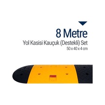 Kauçuk Yol Kasisi Destekli. Hız Kesici Set 8 M N11.413