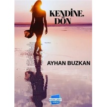 Kendine Dön / Ayhan Buzkan