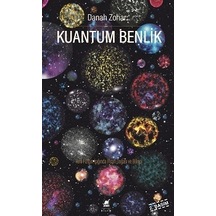 Kuantum Benlik  -  Danah Zohar  -  Ayrıntı Yayınları