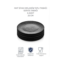6 Adet Mat Siyah Melamin Tatlı Tabağı Servis Tabağı - Bulaşık Makinesinde Yıkanabilir 25 Cm