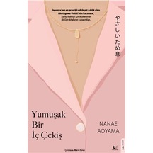 Yumuşak Bir İç Çekiş / Nanae Aoyama