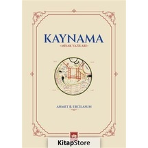 Kaynama-Misak Yazıları - Ahmet B. Ercilasun - Ötüken Neşriyat