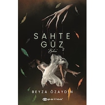 Sahte Güz 2 Karton Kapak / Beyza Özaydın