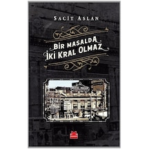 Kitap11 Bir Masalda Iki Kral Olmaz