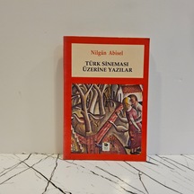 Türk Sineması Üzerine Yazılar - 1. Basım