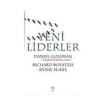 Yeni Liderler - Daniel Goleman -  Annie Mckee - Varlık Yayınları