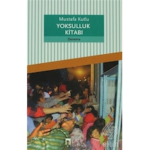 Yoksulluk Kitabı -  Mustafa Kutlu -  Dergah Yayınları