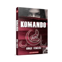 Komando - Gökçe Temizöz - Bilgeoğuz Yayınları