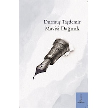 Mavisi Dağınık / Durmuş Taşdemir