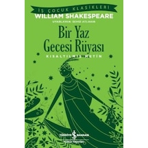 Bir Yaz Gecesi Rüyası - William Shakespeare - İş Bankası Kültür Yayınları
