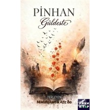 Pinhan Güldeste Şiir Antolojisi / Mustafa Asım