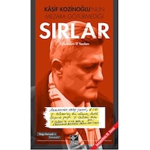 Kaşif Kozinoğlu'nun Mezara Götürmediği Sırlar- Kaynak Yayınları