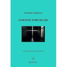 Zamanın Tohumları - Fredric Jameson - Monokl
