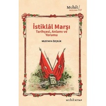 İstiklal Marşı Tarihçesi Anlamı Ve Yorumu - Yqbx-639188
