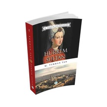 Hürrem Sultan - M. Turhan Tan - Mavi Çatı Yayınları