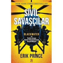 Sivil Savaşçılar & Blackwater Ve Terörle Savaşın İsimsiz Kahra...