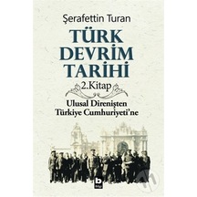 Türk Devrim Tarihi (2. Kitap) - Şerafettin Turan - Bilgi Yayınevi