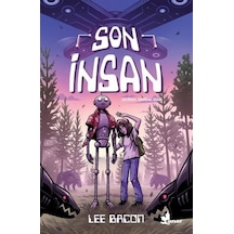 Son İnsan - Lee Bacon - Çınar Yayınları