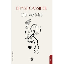 Dil ve Mit - Ernst Cassirer - Dorlion Yayınevi