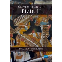 Üniversiteler İçin Fizik 2- Nobel Akademik Yayıncılık