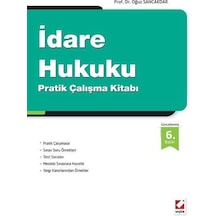İdare Hukuku Pratik Çalışma Kitabı / Prof. Dr. Oğuz Sancakdar