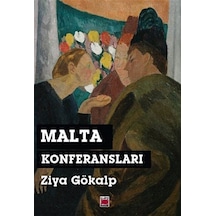 Malta Konferansları - Ziya Gökalp - Elips Kitapları