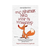 Oruç Çiğnemek Sakızı Bozar mı Hocaaamm? - Senai Demirci - Hayykitap