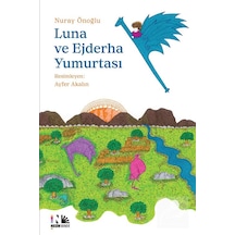 Luna Ve Ejderha Yumurtası / Nuray Önoğlu