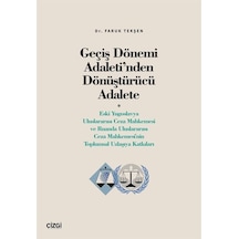 Geçiş Dönemi Adaleti'nden Dönüştürücü Adalete Eski Yugoslavya...