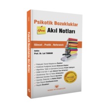 Psikotik Bozukluklar Akıl Notları