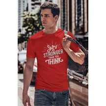 You Are Stronger Than You Think T-shirt Kırmızı