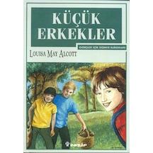 Küçük Erkekler-Gençler İçin - Louisa May Alcott - İnkılap Kitabevi