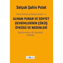 Homo Komünus (Sosyal İnsan) 2 / Selçuk Şahin Polat