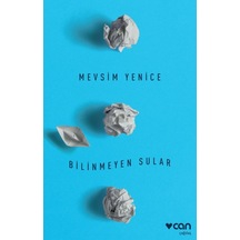 Bilinmeyen Sular Mevsim Yenice Can Yayınları