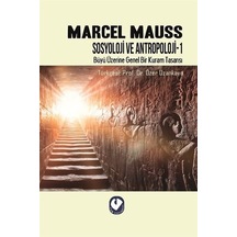 Sosyoloji Ve Antropoloji 1 / Marcel Mauss