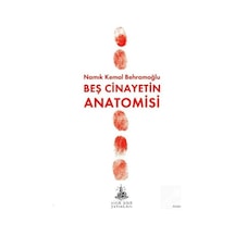 Beş Cinayetin Anatomisi - Namık Kemal Behramoğlu