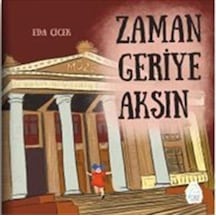 Zaman Geriye Aksın / Edanur Çiçek