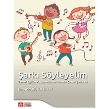 Pegem Akademi Yayıncılık - Şarkı Söyleyelim