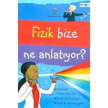 Fizik Bize Ne Anlatıyor - Kate Davies - Tübitak Yayınları