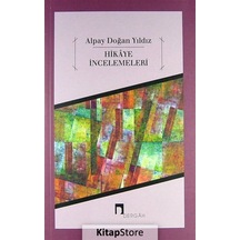 Hikaye Incelemeleri / Alpay Doğan Yıldız