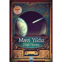 Mavi Yıldız - Dilge Güney - Altın Kitaplar