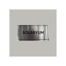 Aluminyum Kapı İsimliği Solaryum Yazılı Arkası Yapışkanlı 10x20 Cm