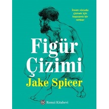 Figür Çizimi - Jake Spicer - Remzi Kitabevi