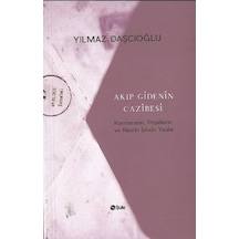 Akıp Gidenin Cazibesi - Yılmaz Daşcıoğlu - Şule Yayınları