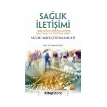 Sağlık İletişimi-Sağlık Haber Çözümlemeleri - Yasemin Bilişli - Nobel Akademik Yayıncılık