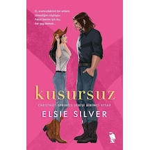 Kusursuz - Chestnut Springs Serisi - Birinci Kitap - Elsie Silver - Nemesis Kitap