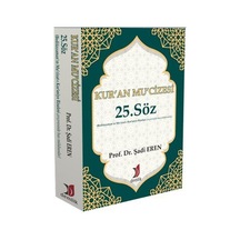 Kur'an Mu'cizesi 25. Söz - Şadi Eren - Demlik Yayınları