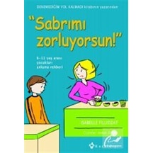 Sabrımı Zorluyorsun / Isabelle Filliozat