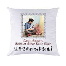 Canım Babam Babaya Hediye Fotoğraflı Yastık